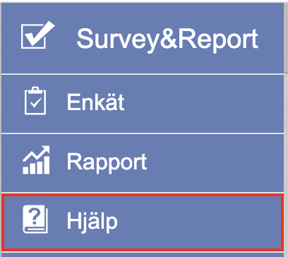 Menyalternativen inne i systemet Survey & Report: Enkät, Rapport och Hjälp.