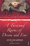 Atiq Rahimis bok A Thousand Rooms of Dream and Fear